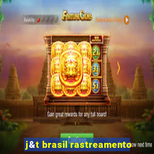 j&t brasil rastreamento